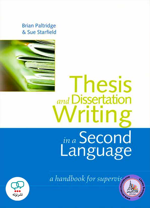 آموزش زبان انگلیسی Thesis and Dissertation Writing in a Second Language A Handbook for Supervisors