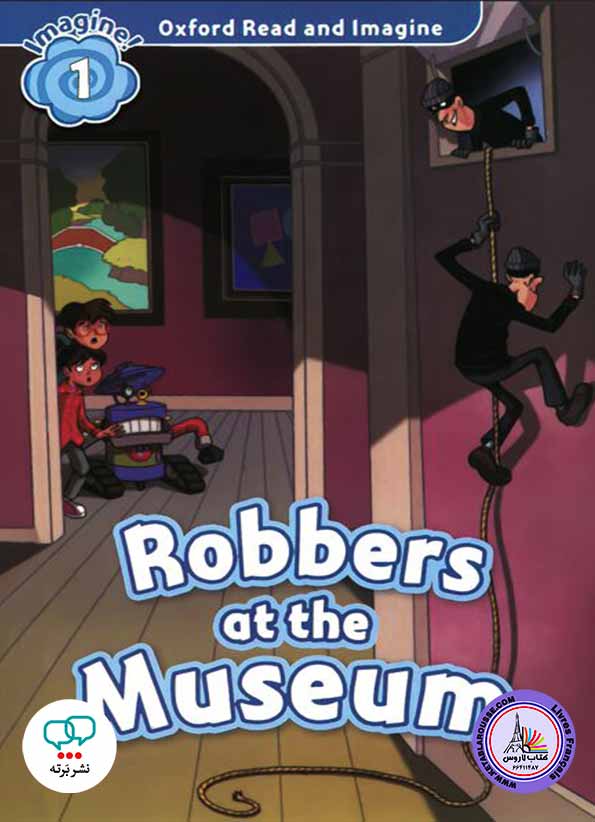 داستان انگلیسی Robbers at the Museum