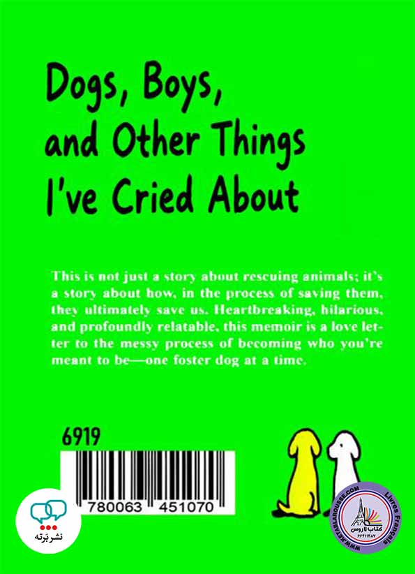 کتاب رمان انگلیسی Dogs, Boys and other things Ive Cried about