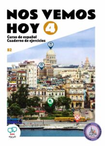 کتاب اسپانیایی Nos Vemos Hoy 4 B1