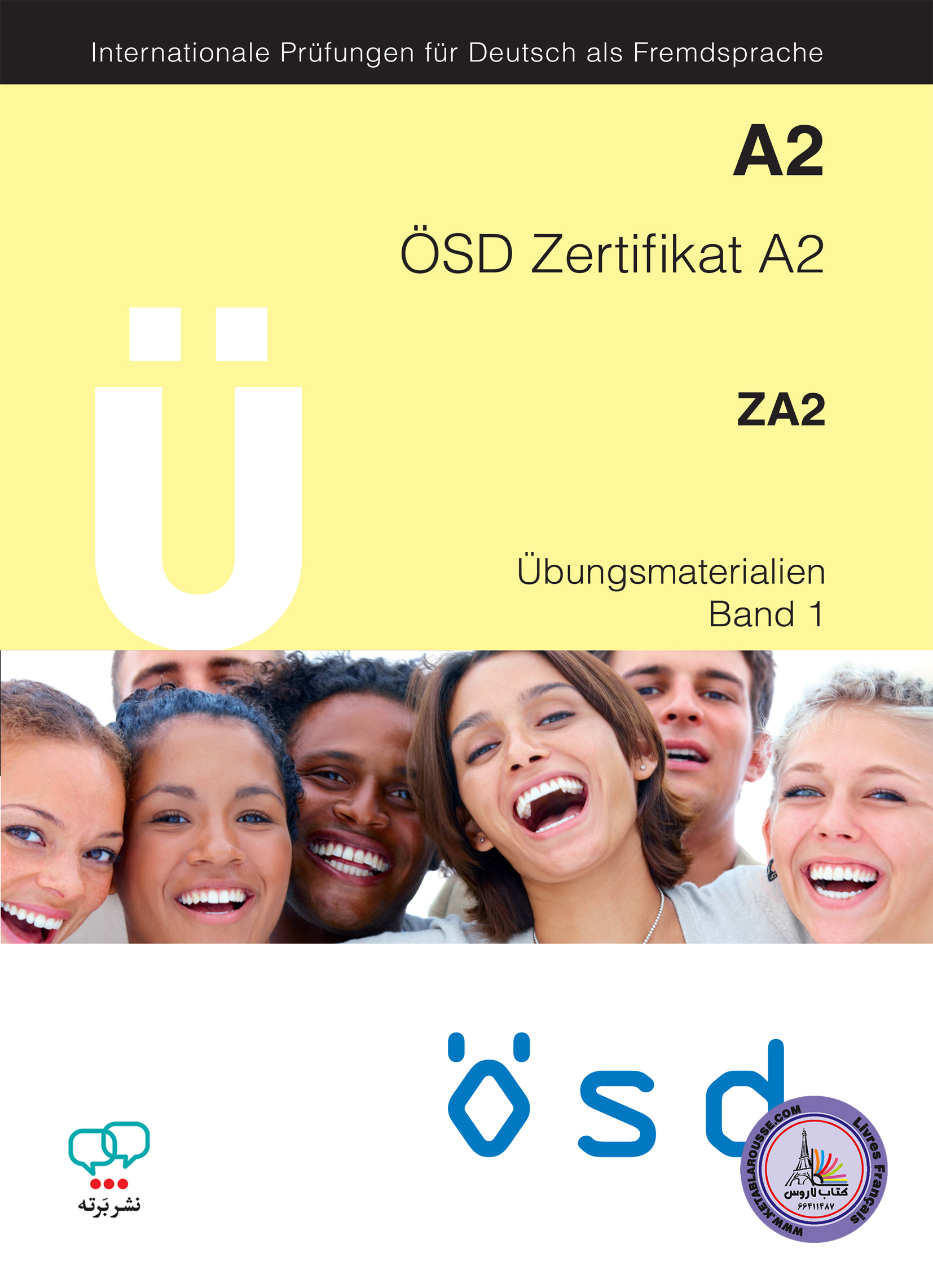 کتاب تمرین آزمون آلمانی او اس دی زرتیفیکات U OSD Zertifikat A2 - Ubungsmaterialien Band 1