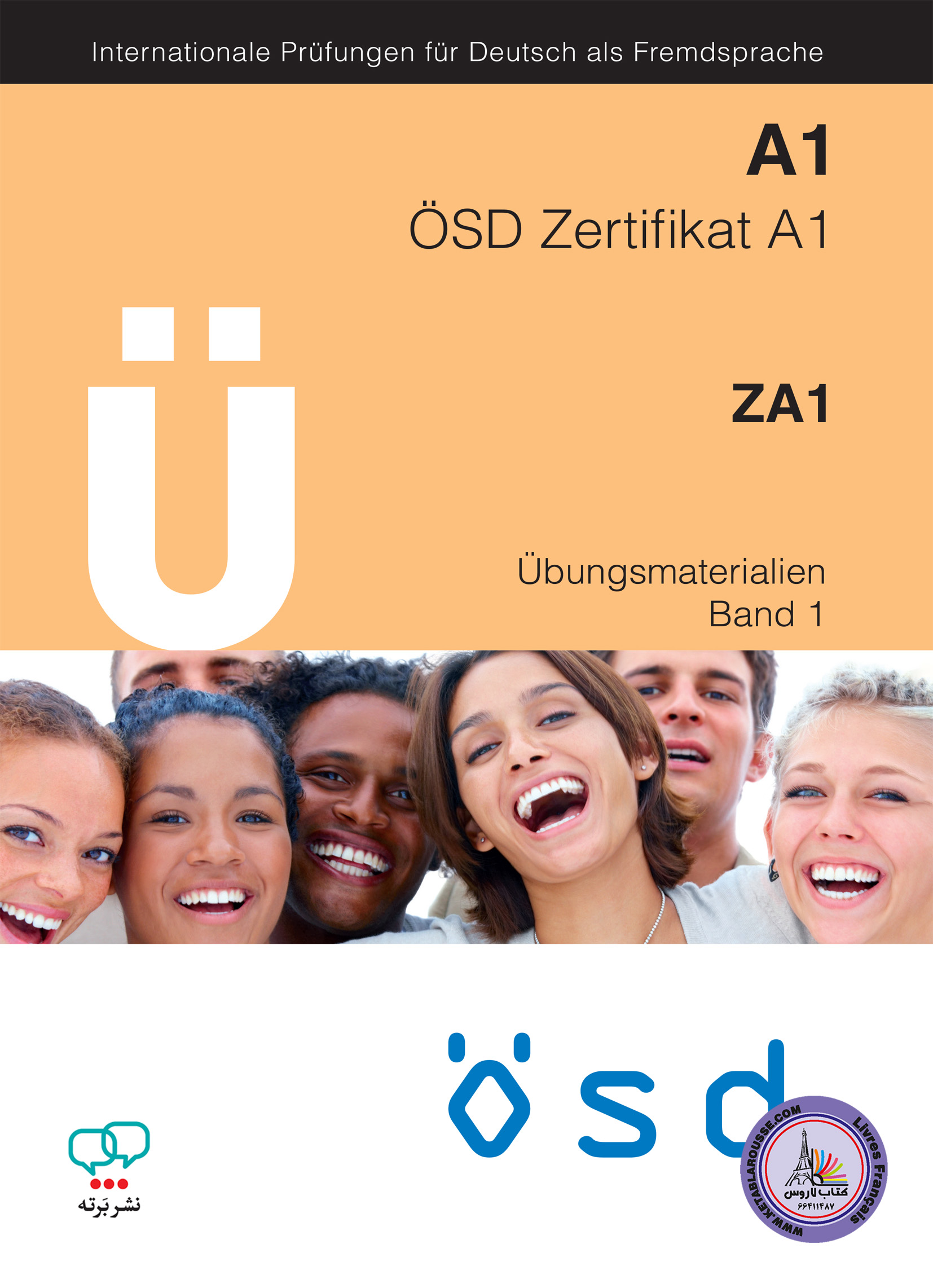 کتاب تمرین آزمون آلمانی او اس دی زرتیفیکات U OSD Zertifikat A1 - Ubungsmaterialien Band 1