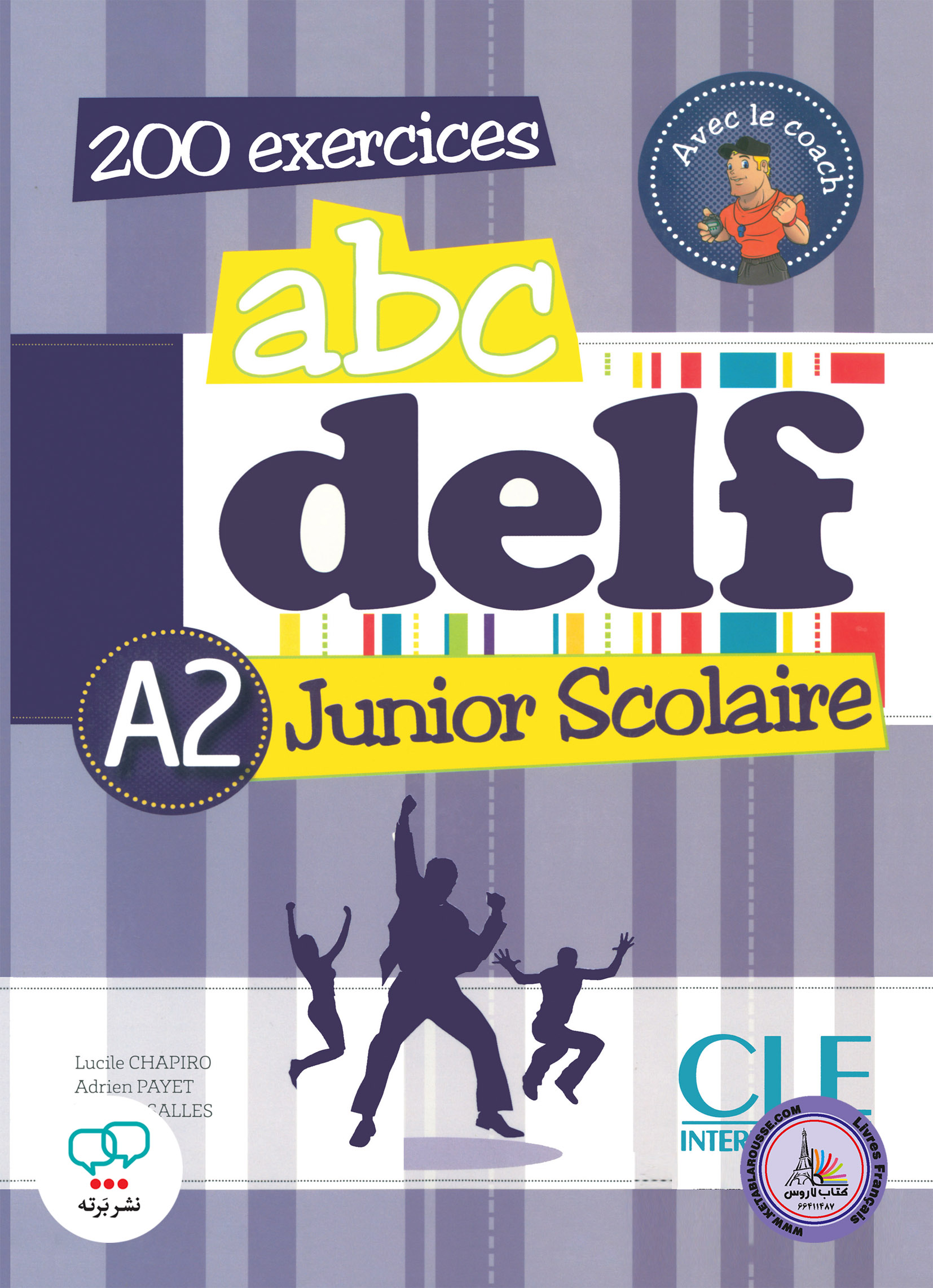 کتاب آزمون فرانسوی ای بی سی دلف جونیور اسکولیر ABC DELF Junior scolaire A2