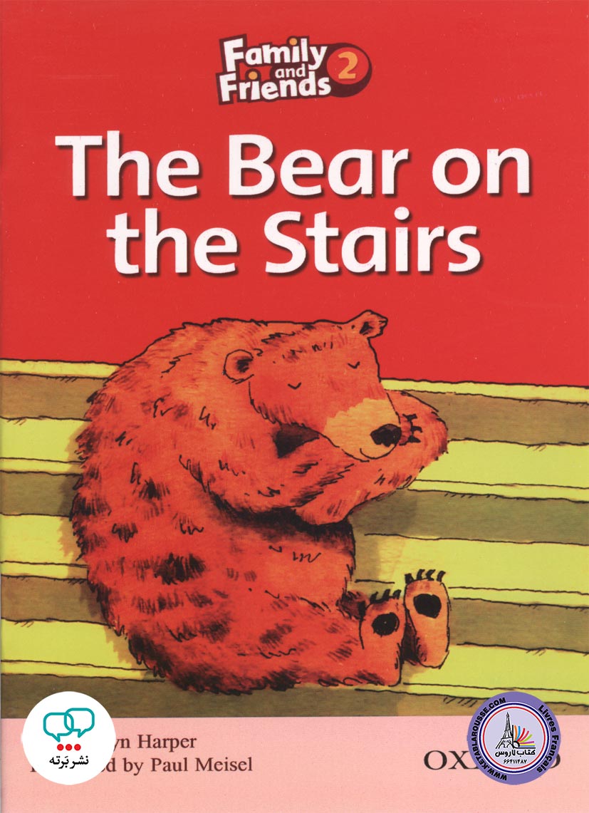 کتاب داستان انگلیسی Family and Friends 2 The Bear on the Stairs