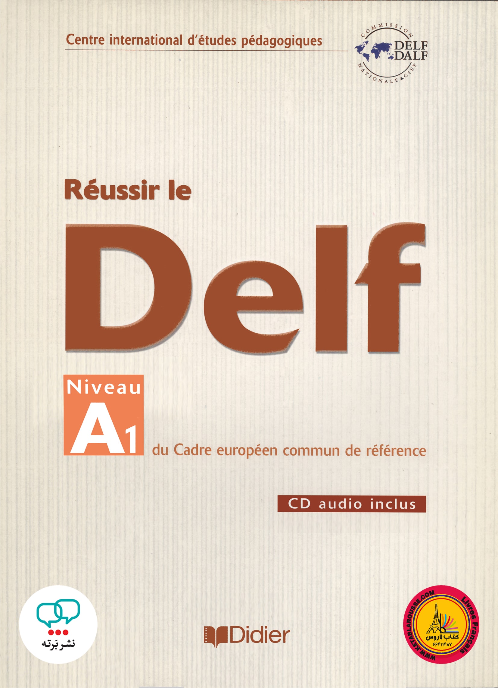 کتاب آزمون فرانسوی روسیر ل دلف Reussir le DELF Niveau A1 2005
