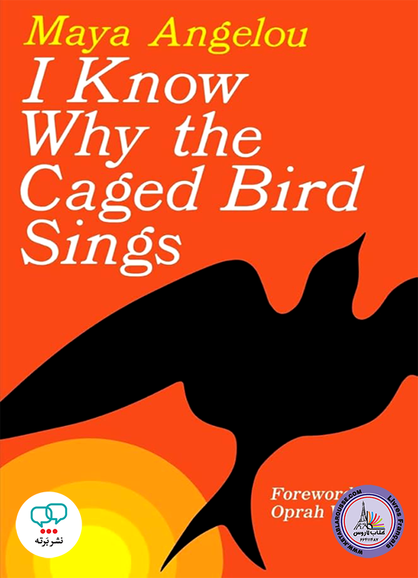 رمان انگلیسی I Know Why the Caged Bird Sings