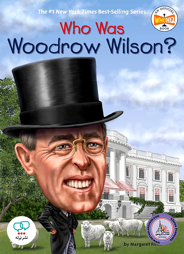 رمان انگلیسی Who Was Woodrow Wilson