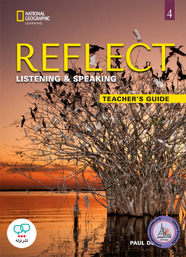 کتاب معلم انگلیسی ریفلکت Reflect Listening and Speaking 4 Teachers Guide