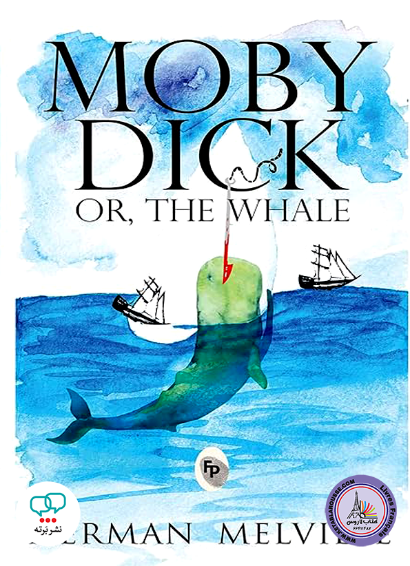 رمان انگلیسی Moby Dick Or The Whale