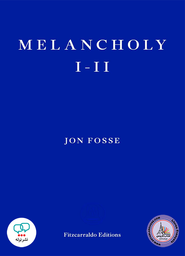 رمان انگلیسی Melancholy I-II
