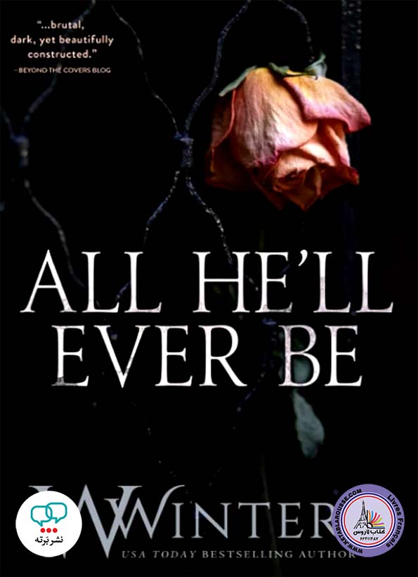 رمان انگلیسی All He ll Ever Be