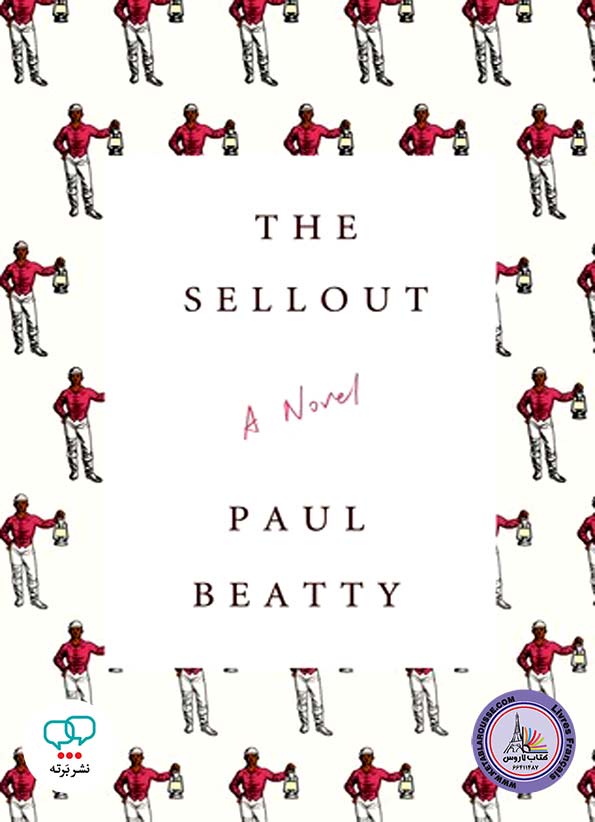 رمان انگلیسی The Sellout