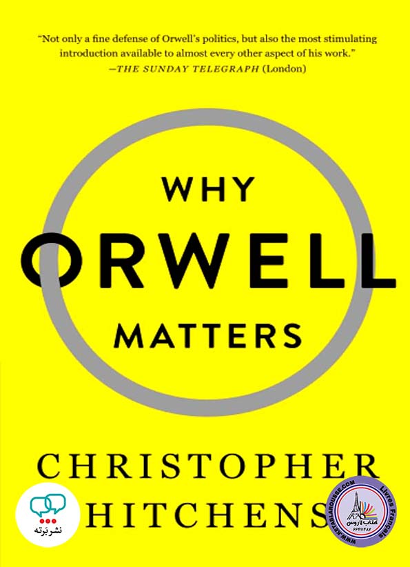 رمان انگلیسی Why Orwell Matters