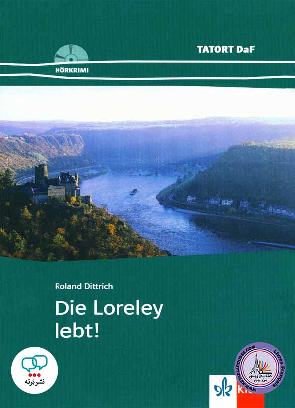 کتاب داستان آلمانی Die Loreley lebt! A2