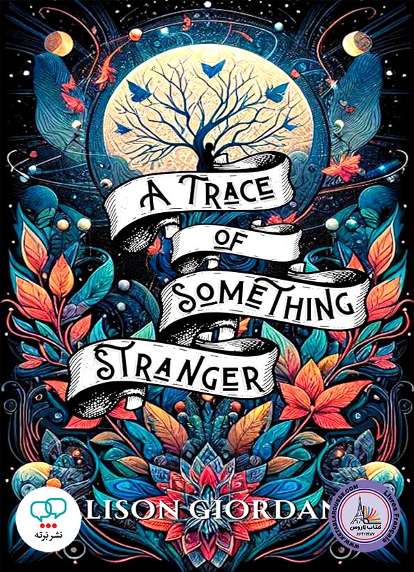 رمان انگلیسی A Trace of Something Stranger