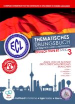 کتاب آلمانی Ecl Thematisches Ubungsbuch zur ECL Prufungsvorbereitung Deutsch Stufe B2 Band 3