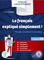 کتاب فرانسوی Le francais explique simplement 165 regles a maitriser a son rythme