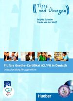 کتاب آزمون آلمانی فیت فورس زرتیفیکات Fit furs Goethe Zertifikat A2 Fit in Deutsch